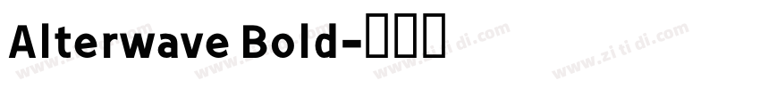 Alterwave Bold字体转换
